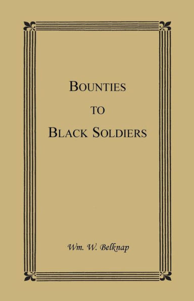 Bounties to Black Soldiers