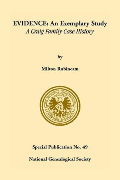 Evidence: An Exemplary Study--- A Craig Family Case History