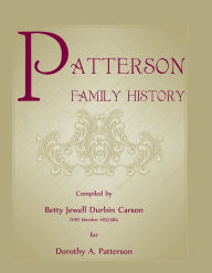 Title: Patterson Family History, Author: Betty Jewell Durbin Carson