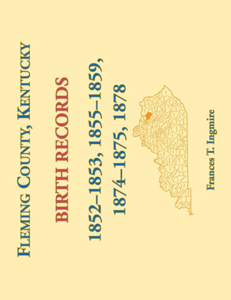 Fleming County, Kentucky Birth Records, 1852-1853, 1855-1859, 1874-1875, 1878