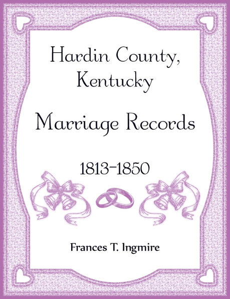 Hardin County, Kentucky Marriage Records, 1813-1850