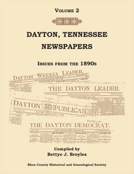 Dayton, Tennessee, Newspapers Issues from the 1890s, Volume 2