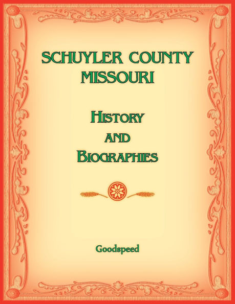 Schuyler County, Missouri History of Biographies