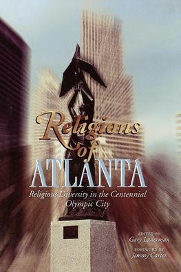 Religions of Atlanta: Religious Diversity in the Centennial Olympic CIty