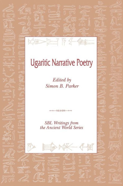 Ugaritic Narrative Poetry / Edition 1