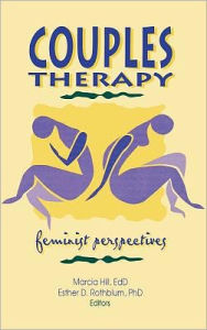 Title: Couples Therapy: Feminist Perspectives, Author: Esther D Rothblum