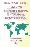 Title: Business Simulations, Games, and Experiential Learning in International Business Education / Edition 1, Author: Erdener Kaynak