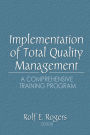 Implementation of Total Quality Management: A Comprehensive Training Program