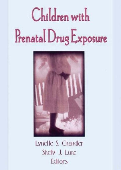 Children With Prenatal Drug Exposure / Edition 1