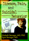 Title: Disease, Pain, and Suicidal Behavior / Edition 1, Author: Elsebeth Stenager