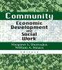 Community Economic Development and Social Work / Edition 1