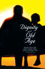 Dignity and Old Age