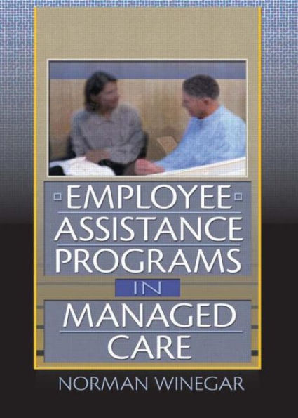 Employee Assistance Programs Managed Care