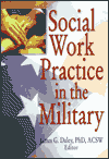 Title: Social Work Practice in the Military / Edition 1, Author: Carlton Munson