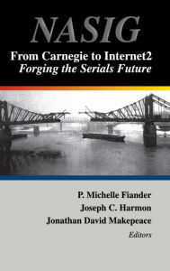 Title: From Carnegie to Internet2: Forging the Serial's Future, Author: P. Michelle Flander