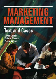 Title: Marketing Management: Text and Cases / Edition 1, Author: Robert E Stevens