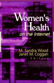 Title: Women's Health on the Internet, Author: Janet M Coggan