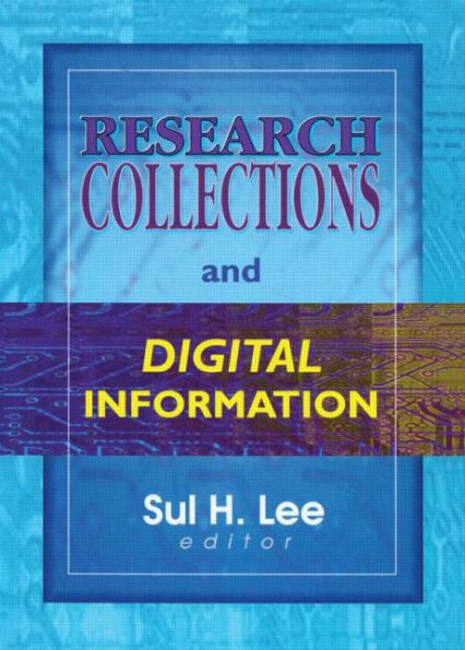Research Collections and Digital Information / Edition 1