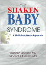 The Shaken Baby Syndrome: A Multidisciplinary Approach