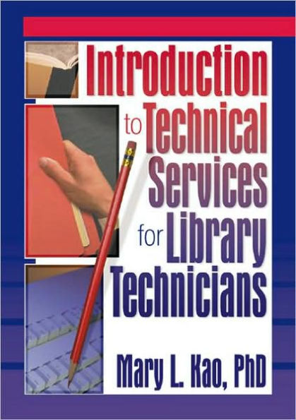 Introduction to Technical Services for Library Technicians / Edition 1