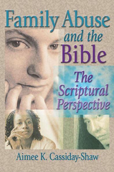 Family Abuse and The Bible: Scriptural Perspective