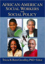 African-American Social Workers and Social Policy / Edition 1