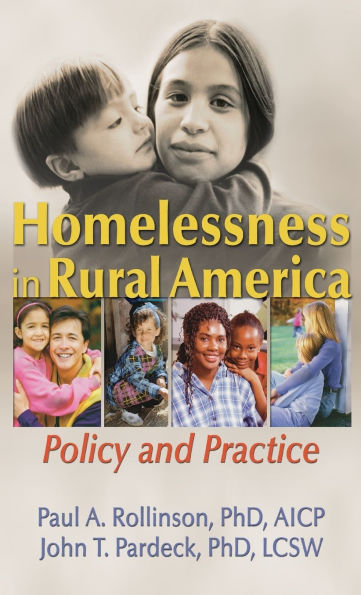 Homelessness Rural America: Policy and Practice