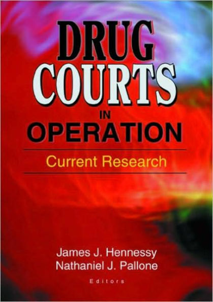 Drug Courts Operation: Current Research