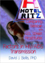 Hotel Ritz - Comparing Mexican and U.S. Street Prostitutes: Factors in HIV/AIDS Transmission