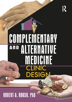 Complementary and Alternative Medicine / Edition 1