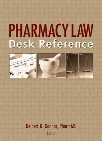 Pharmacy Law Desk Reference