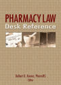 Pharmacy Law Desk Reference