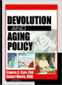 Devolution and Aging Policy / Edition 1