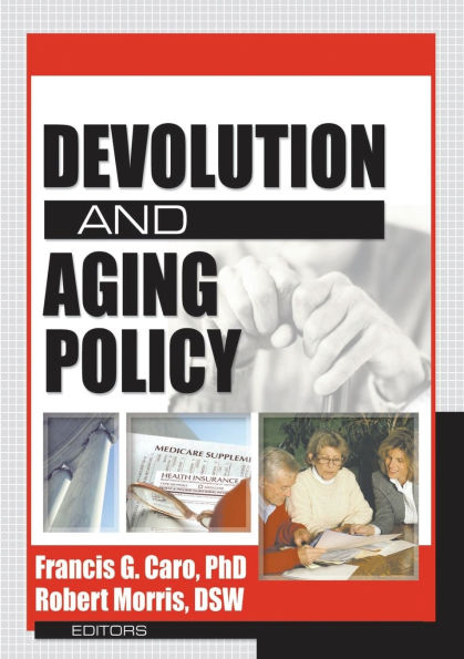 Devolution and Aging Policy / Edition 1