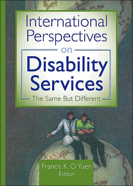 International Perspectives on Disability Services: The Same But Different / Edition 1