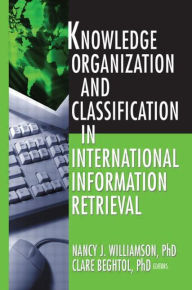 Title: Knowledge Organization and Classification in International Information Retrieval, Author: Nancy Williamson