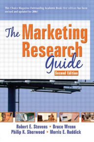 Title: The Marketing Research Guide / Edition 2, Author: Robert E Stevens