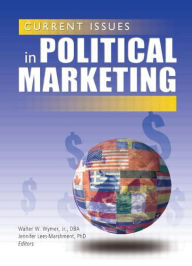 Title: Current Issues in Political Marketing, Author: Jennifer Lees-Marshment