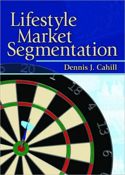 Lifestyle Market Segmentation / Edition 1
