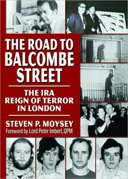 The Road to Balcombe Street: IRA Reign of Terror London