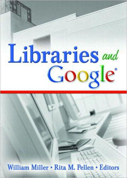 Libraries and Google / Edition 1