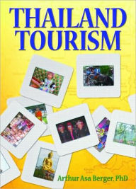 Title: Thailand Tourism, Author: Arthur Asa Berger