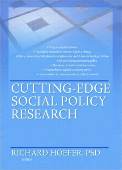 Cutting-Edge Social Policy Research / Edition 1