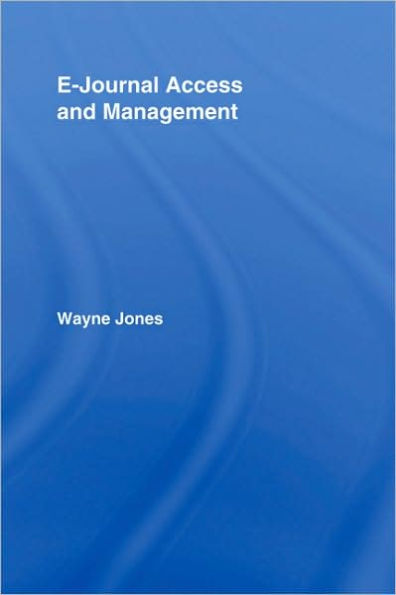 E-Journals Access and Management / Edition 1