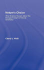 Nature's Choice: What Science Reveals About the Biological Origins of Sexual Orientation