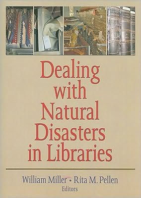 Dealing with Natural Disasters In libraries / Edition 1