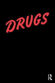 Title: Drugs: America's Holy War / Edition 1, Author: Arthur Benavie