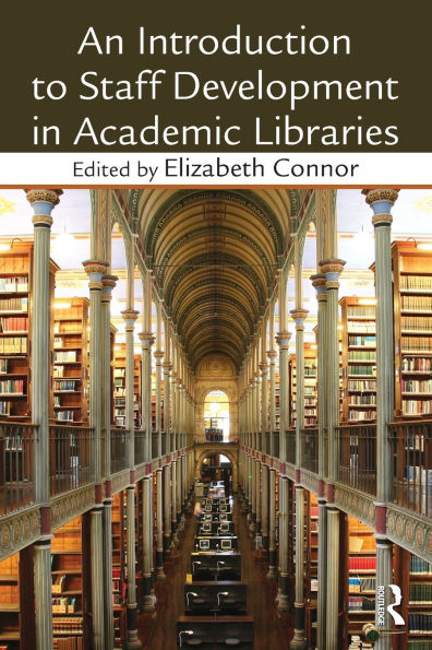 An Introduction To Staff Development In Academic Libraries