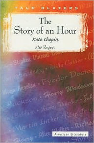 Title: Story of an Hour, Author: Kate Chopin