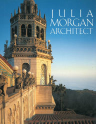 Title: Julia Morgan, Architect, Author: Sara Holmes Boutelle